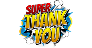 Comicbook style text that says Super thank you.