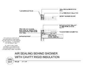 AIBD Detail 0062 AIR SEALING BEHIND SHOWER WITH CAVITY RIGID INSULATION
